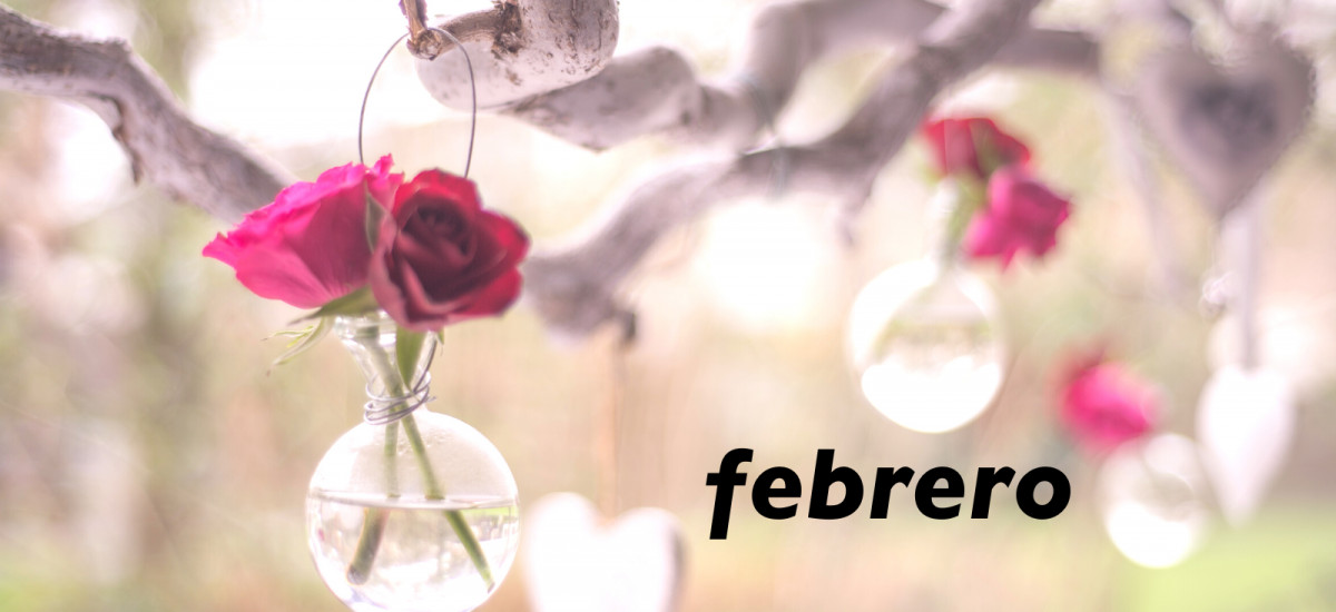 Un febrero para vivirlo a fondo