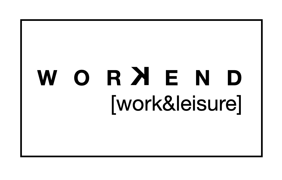 Workend - Work&Leisure